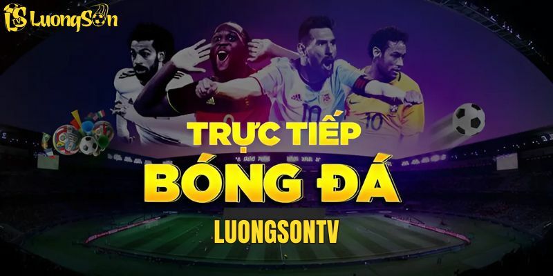 Giải đáp mọi thắc mắc tại LuongSon TV