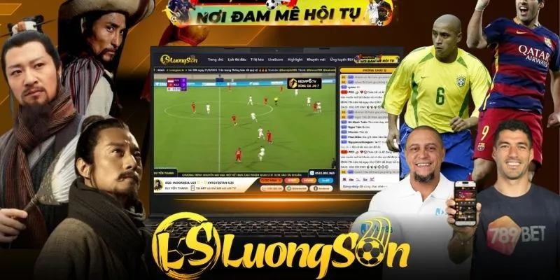 Lí do nên chọn LuongSon TV xem bóng đá trực tiếp